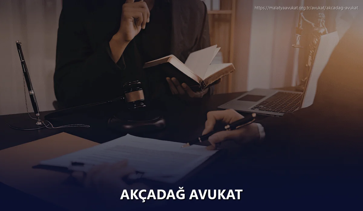 Akçadağ Avukat