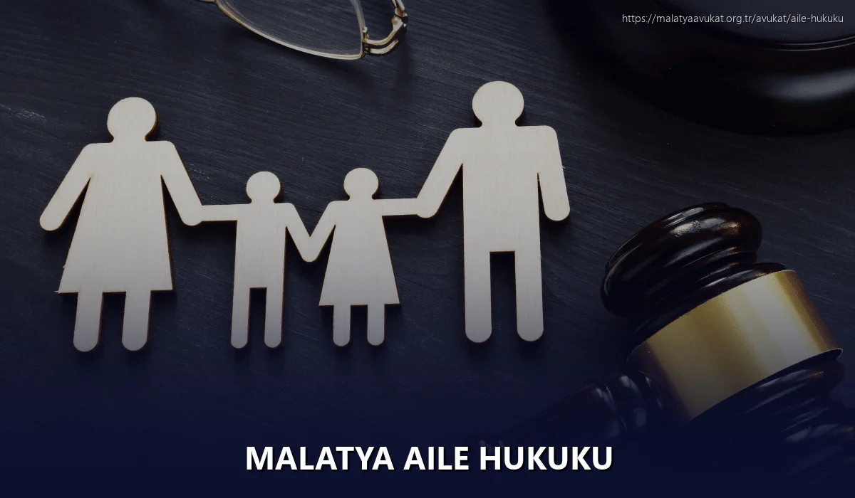 Malatya Aile Hukuku