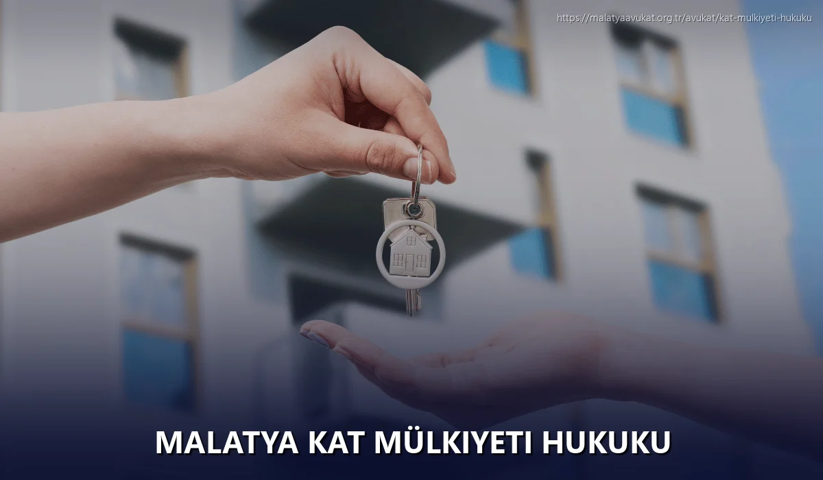 Malatya Kat Mülkiyeti Hukuku